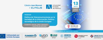 UNINCOL organiza el webinar «Política de Telecomunicaciones en la Sociedad de la Información: Política tecnológica de la Unión Europea»